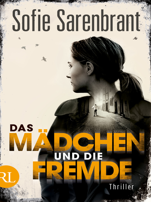 Title details for Das Mädchen und die Fremde by Sofie Sarenbrant - Available
